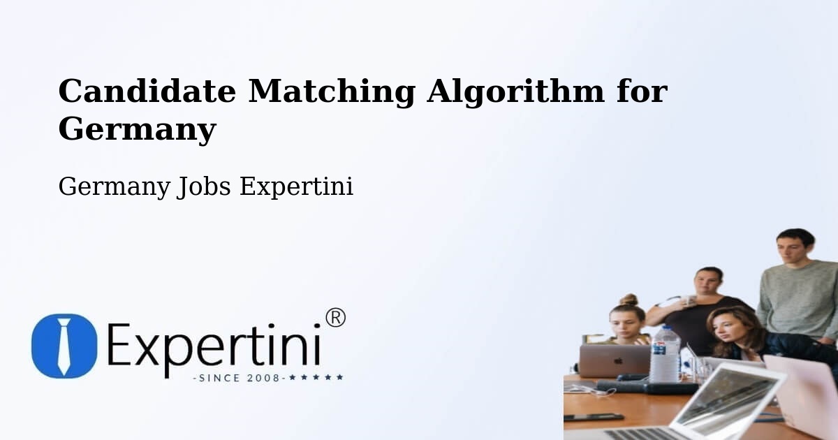 Candidate Matching Algorithm Overview – Colditz - Germany Jobs Expertini