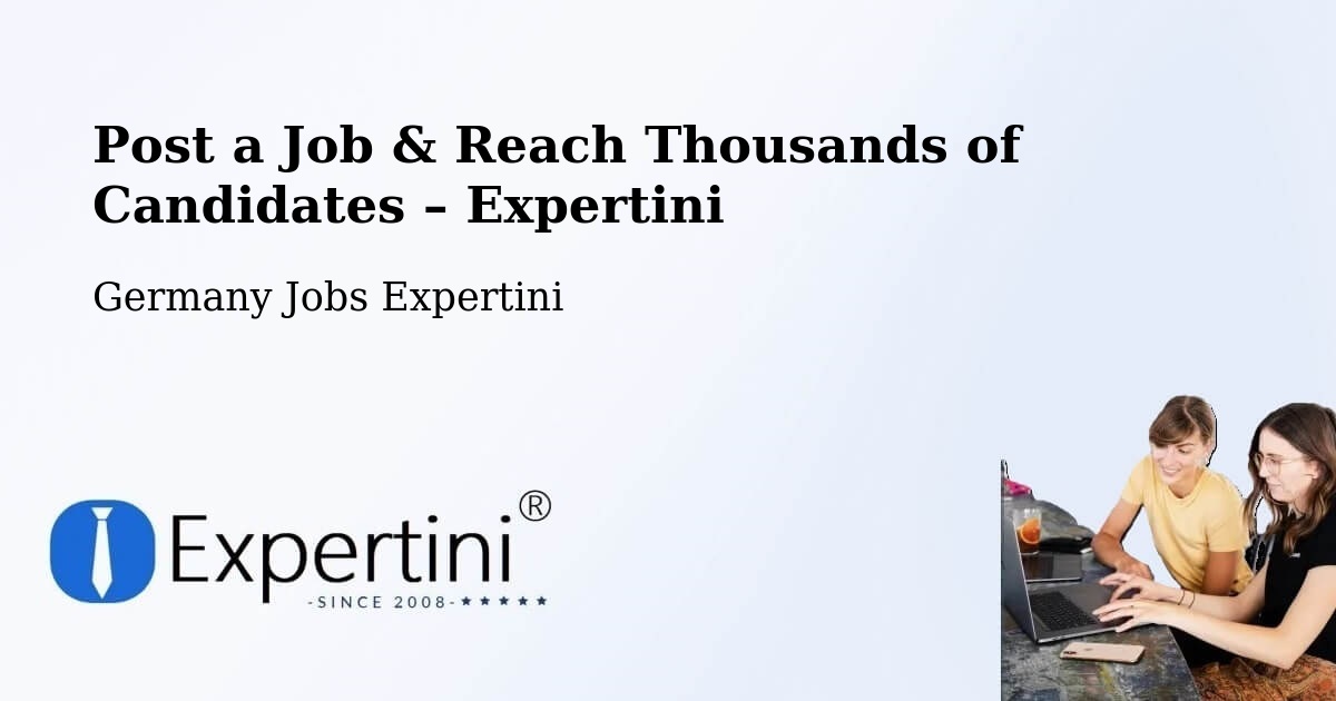 Post a Job in Colditz – Hire the Right Talent - Colditz, Germany Jobs Expertini