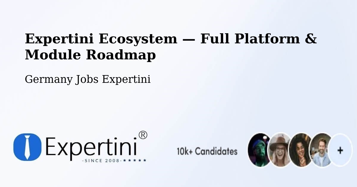 Expertini Ecosystem — Full Platform & Module Roadmap – Colditz