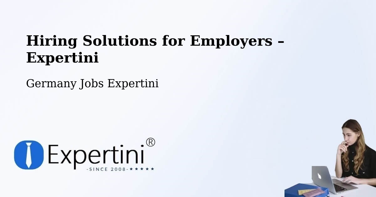 Hiring Solutions for Employers in Colditz - Colditz, Germany Jobs Expertini